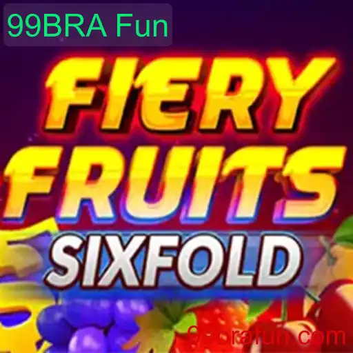 FieryFruitsSixFold: Descubra o Novo Fenômeno de Entretenimento com 99BRA Fun